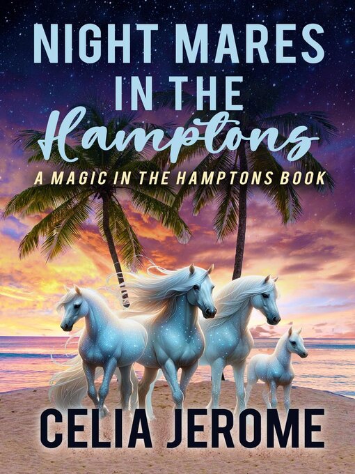 Title details for Night Mares in the Hamptons by Celia Jerome - Available